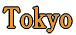 Tokyo
